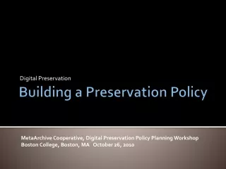 Building a Preservation Policy