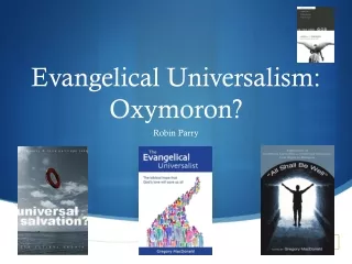 Evangelical Universalism: Oxymoron?