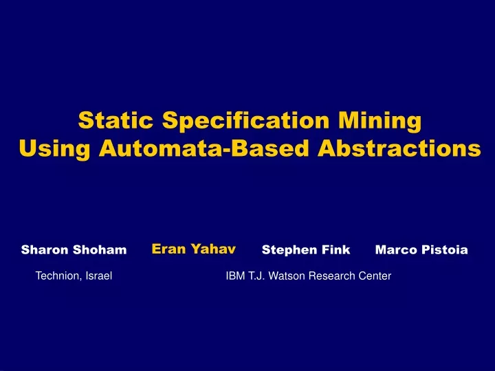 static specification mining using automata based abstractions