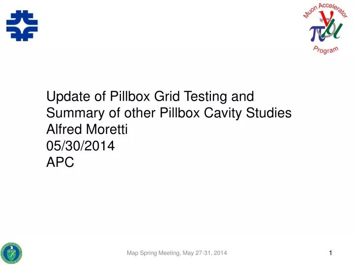 update of pillbox grid testing and summary