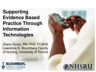 Supporting Evidence Based Practice Through Information Technologies