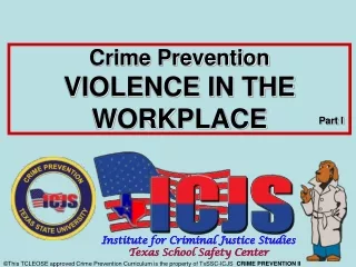 Crime Prevention  VIOLENCE IN THE WORKPLACE