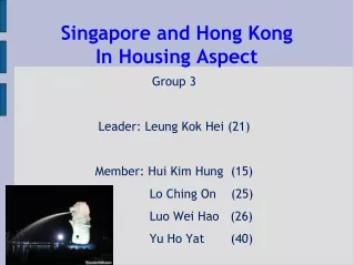 Singapore and Hong Kong In Housing Aspect