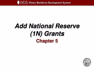 Add National Reserve (1N) Grants