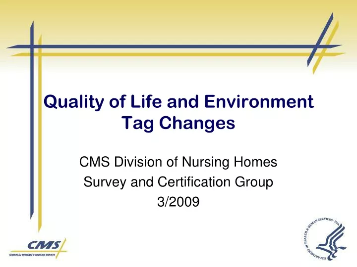 quality of life and environment tag changes