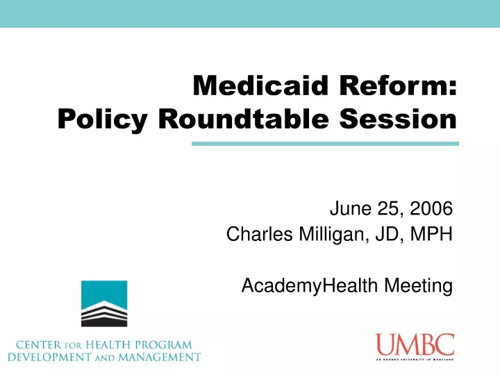 medicaid reform policy roundtable session
