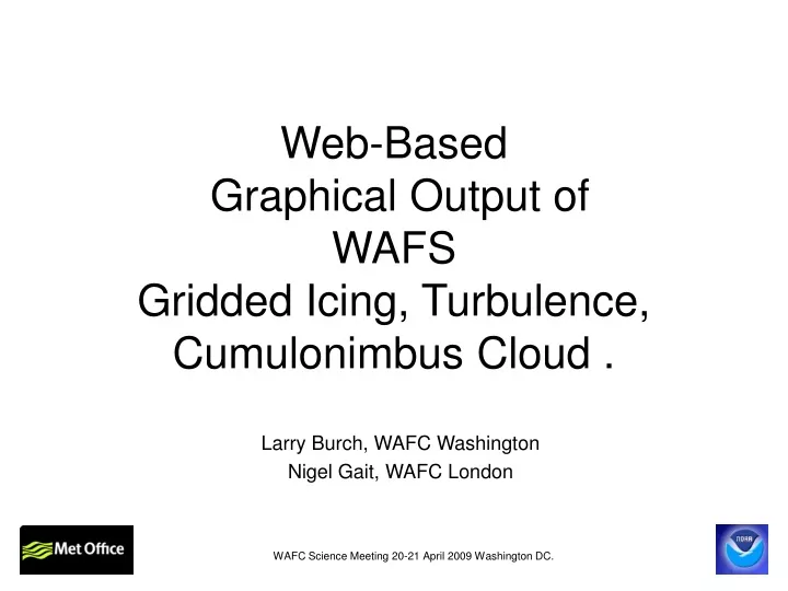 web based graphical output of wafs gridded icing turbulence cumulonimbus cloud