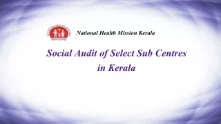 Social Audit of Select Sub Centres in Kerala