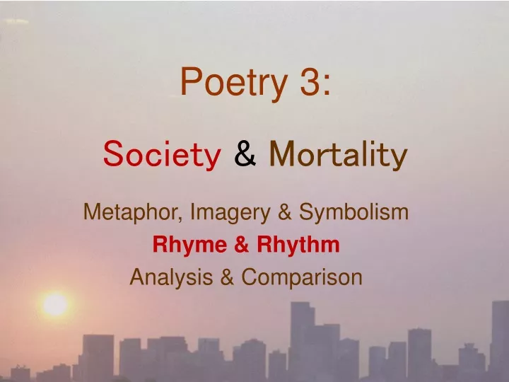 poetry 3 society mortality