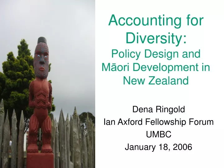 accounting for diversity policy design and m ori development in new zealand