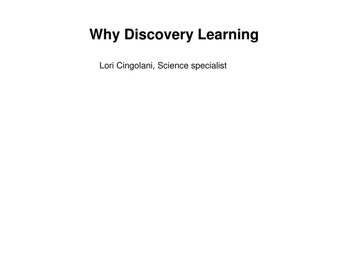 why discovery learning