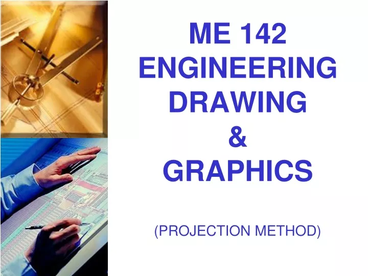me 142 engineering drawing graphics projection method