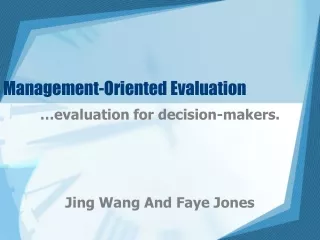 Management-Oriented Evaluation