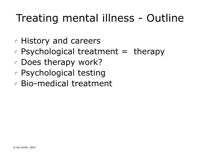 treating mental illness outline