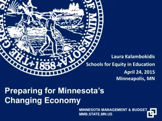 Laura Kalambokidis Schools for Equity in Education April 24, 2015 Minneapolis, MN