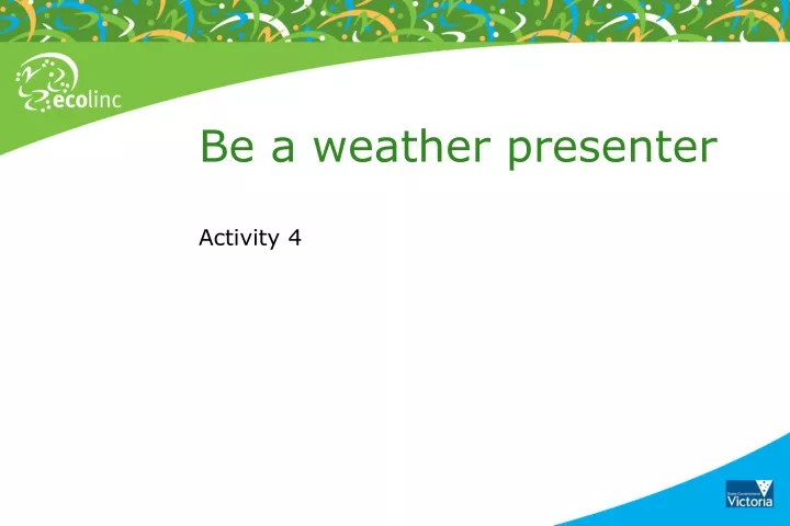 be a weather presenter activity 4