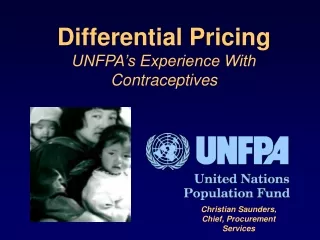 Differential Pricing UNFPA’s Experience With Contraceptives