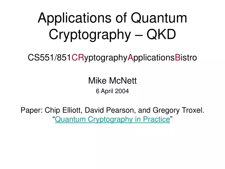 applications of quantum cryptography qkd