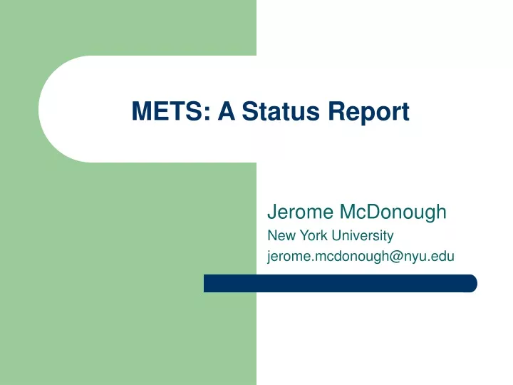 mets a status report