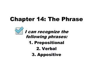 Chapter 14: The Phrase