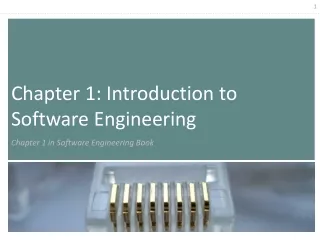 Chapter 1: Introduction to Software Engineering Chapter 1 in Software Engineering Book
