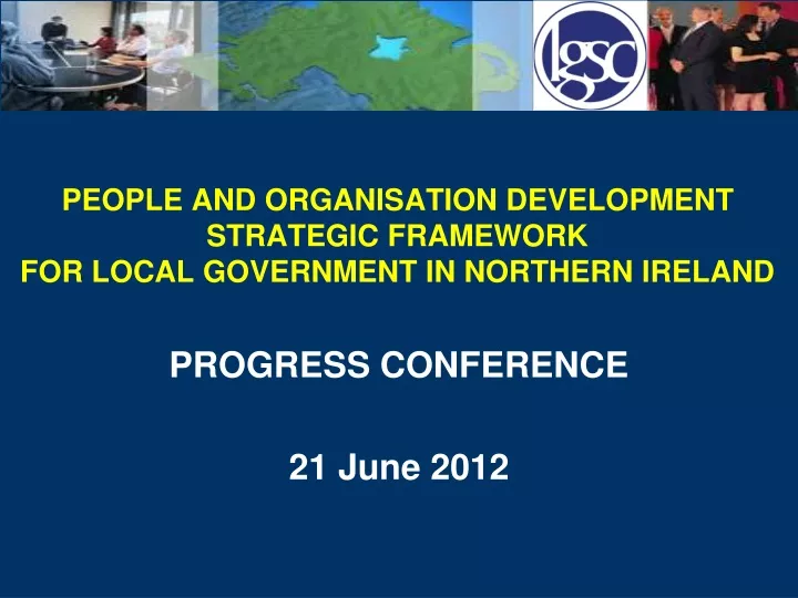 people and organisation development strategic framework for local government in northern ireland