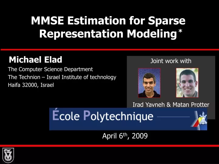 mmse estimation for sparse representation modeling