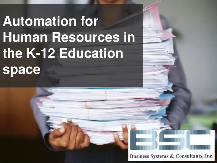 automation for human resources in the k 12 education space