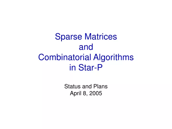 sparse matrices and combinatorial algorithms