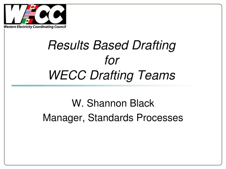 results based drafting for wecc drafting teams