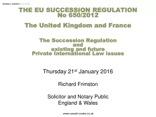 Thursday 21 st  January 2016 Richard Frimston Solicitor and Notary Public England &amp; Wales