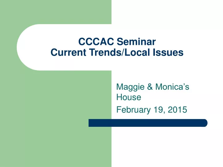 cccac seminar current trends local issues
