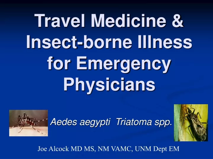 travel medicine insect borne illness for emergency physicians