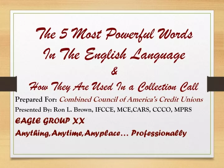 the 5 most powerful words in the english language how they are used in a collection call