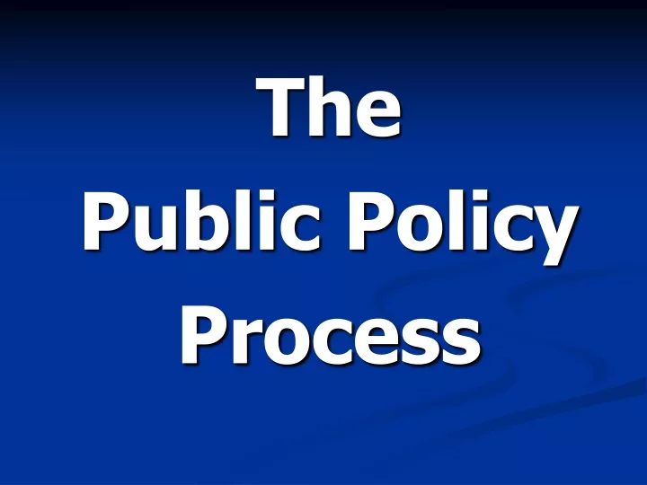 the public policy process