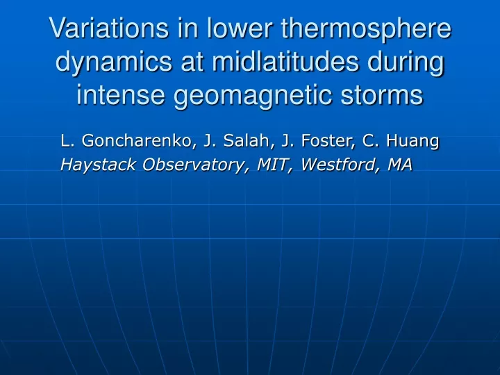 variations in lower thermosphere dynamics at midlatitudes during intense geomagnetic storms