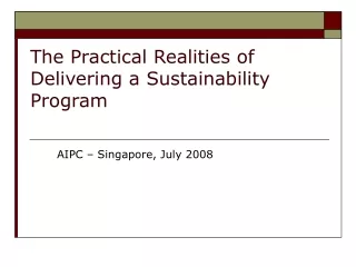 The Practical Realities of Delivering a Sustainability Program