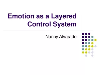 Emotion as a Layered Control System