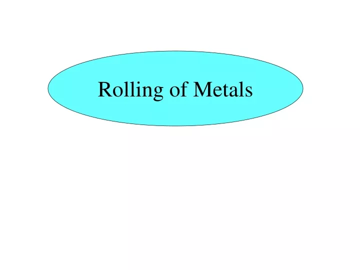 rolling of metals