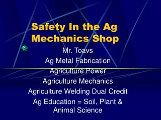 Safety In the Ag Mechanics Shop