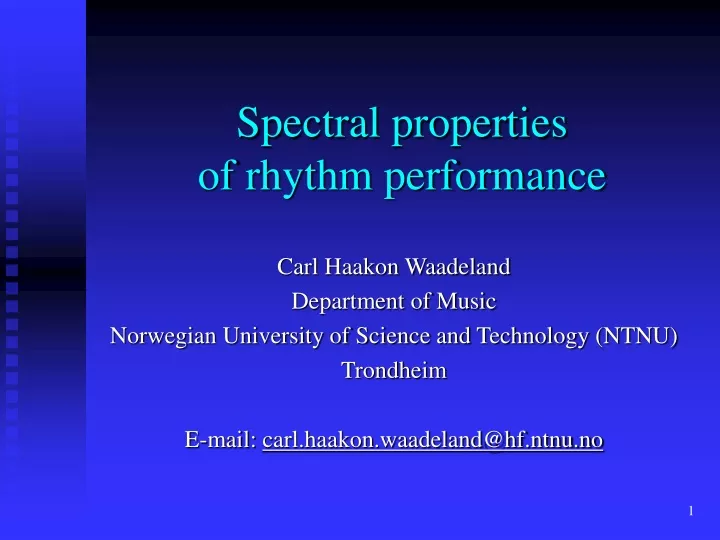 spectral properties of rhythm performance