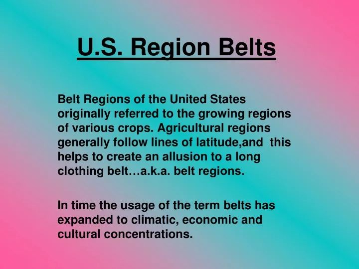 u s region belts