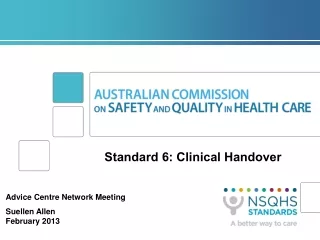 Standard 6: Clinical Handover