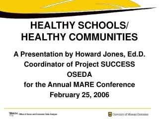 HEALTHY SCHOOLS/ HEALTHY COMMUNITIES