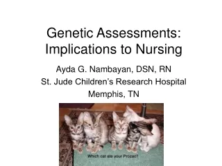 Genetic Assessments:  Implications to Nursing