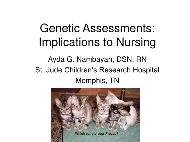 genetic assessments implications to nursing