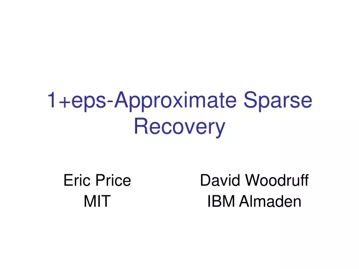 1 eps approximate sparse recovery