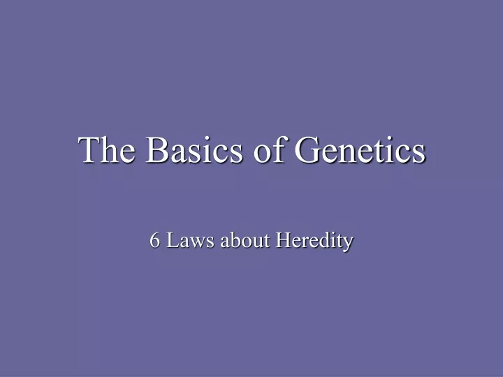 the basics of genetics