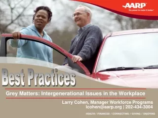 Larry Cohen, Manager Workforce Programs lcohen@aarp | 202-434-3004