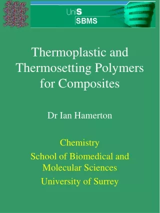 Thermoplastic and Thermosetting Polymers for Composites